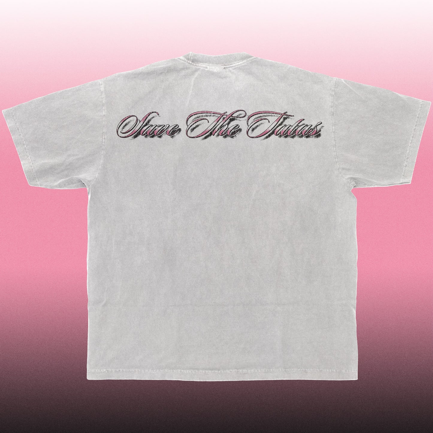 Save The Tatas T - Shirt